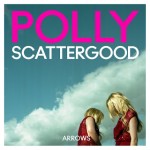 Polly Scattergood Arrows