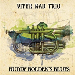 Viper-Mad-Trio-Buddy-Boldens-Blues